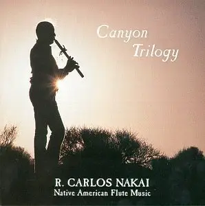 CANYON TRILOGY: Native American Flute Music