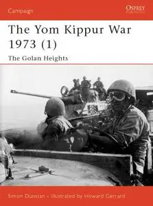 The Yom Kippur War 1973: Golan Heights Pt.1