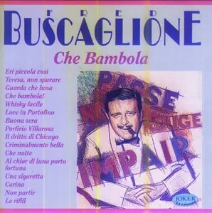 Fred Buscaglione - Che Bambola! (1992)