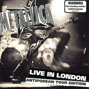Metallica - Live In London (Antipodean Tour Edition) (CDS, 1998)