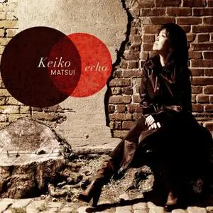 Keiko Matsui - Echo (2019) [Official Digital Download]