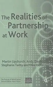 The Realities of Partnership at Work (Future of Work)