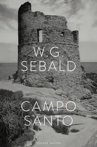 «Campo santo» by W.G. Sebald