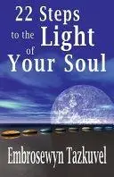 22 Steps to the Light of Your Soul