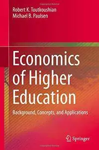 Economics of Higher Education: Background, Concepts, and Applications