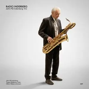 John Pål Inderberg Trio - Radio Inderberg (2020) [Official Digital Download 24/96]