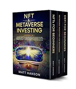 NFTs and Metaverse Investing: 3 Books in 1