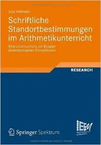 Schriftliche Standortbestimmungen im Arithmetikunterricht: Eine Untersuchung am Beispiel inhaltsbezogener Kompetenzen