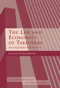 The Law and Economics of Takeovers: An Acquirer's Perspective
