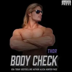 «Body Check: Thor» by Alicia Hunter Pace