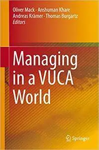 Managing in a VUCA World (Repost)