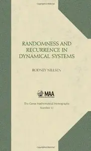 Randomness and Recurrence in Dynamical Systems: A Real Analysis Approach