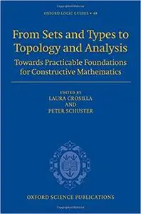 From Sets and Types to Topology and Analysis: Towards Practicable Foundations for Constructive Mathematics