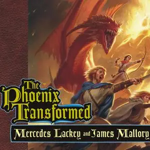 «The Phoenix Transformed» by James Mallory,Mercedes Lackey
