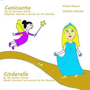 «Cinderella Cenicienta» by Ana Gonzalez