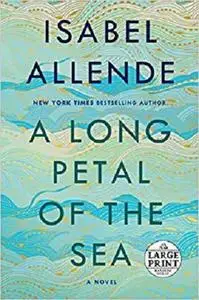 A Long Petal of the Sea: A Novel