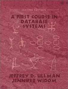 A First Course in Database Systems (2nd Edition)  