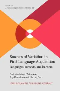 Sources of Variation in First Language Acquisition: Languages, contexts, and learners