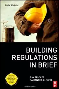 Building Regulations in Brief, 6th Edition