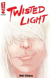 T Publications-Twisted Light Vol 01 2018 Hybrid Comic eBook