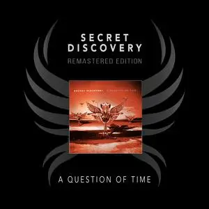 Secret Discovery - A Question of Time (2023) [Official Digital Download]