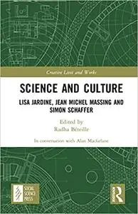 Science and Culture: Lisa Jardine, Jean Michel Massing and Simon Schaffer