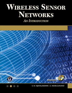 Wireless Sensor Networks : An Introduction