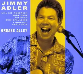 Jimmy Adler - Grease Alley (2015)