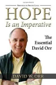 Hope Is an Imperative: The Essential David Orr (repost)