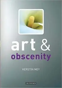 Art and Obscenity (Repost)