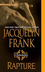 «Rapture: The Shadowdwellers» by Jacquelyn Frank