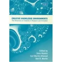 Creative Knowledge Environments: The Influences On Creativity In Research And Innovation