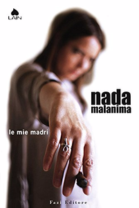 Le mie madri - Nada Malanima (Repost)