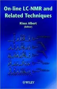 On-line LC-NMR and Related Techniques (repost)