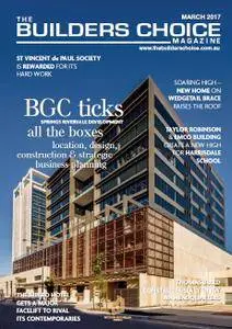 The Builders Choice Magazine - March 2017