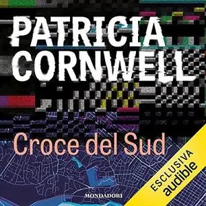 «Croce del sud» by Patricia Cornwell