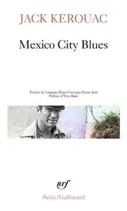 Jack Kerouac, "Mexico city blues"