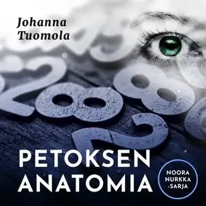 «Petoksen anatomia» by Johanna Tuomola