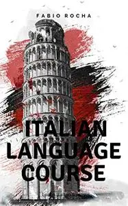 Italian language course,italian language for beginners: italian language book