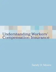 Understanding Workers' Compensation Insurance (repost)