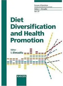 Diet Diversification and Health Promotion