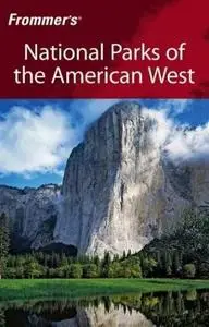 Frommer's National Parks of the American West (Park Guides) 2006