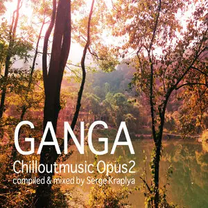 Ganga - Chill Out Music Opus 2 (2016)