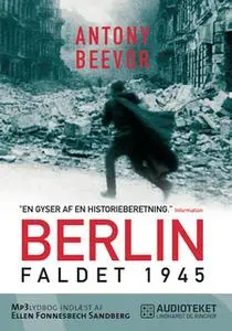 «Berlin - Faldet, 1945» by Antony Beevor