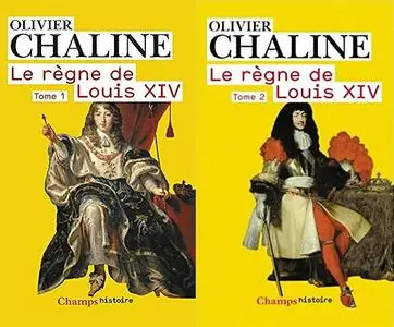 Olivier Chaline, "Le règne de Louis XIV", 2 tomes