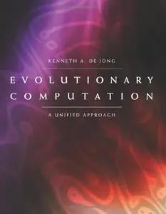 Evolutionary Computation - A Unified Approach