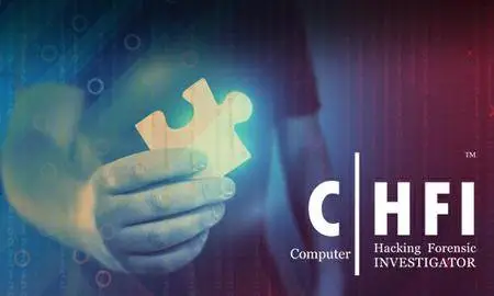 Computer Hacking Forensic Investigator (CHFI)