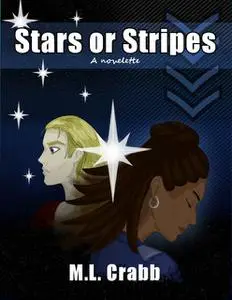«Stars or Stripes» by M.L.Crabb