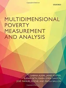 Multidimensional Poverty Measurement and Analysis