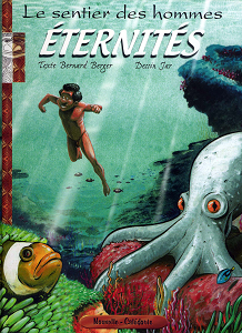 Le Sentier des Hommes - Tome 1 - Éternités